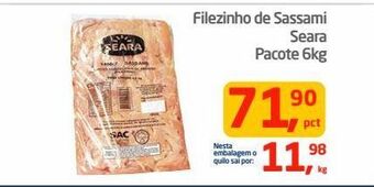Tenda Atacado Filezinho de sassami seara pacote 6kg oferta