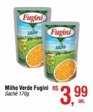 Fort Atacadista Milho Verde Fugini Sachê 170g oferta
