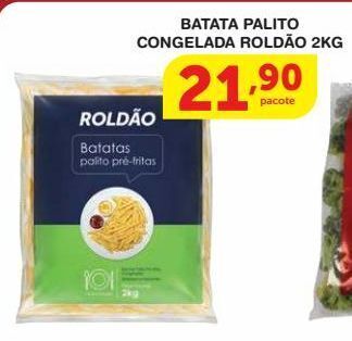 Roldão Batata palito congelada roldão 2kg oferta