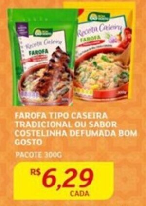 Assaí Atacadista FAROFA TIPO CASEIRA TRADICIONAL OU SABOR COSTELINHA DEFUMADA BOM GOSTO PACOTE 300G oferta