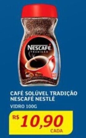 Assaí Atacadista CAFÉ SOLÚVEL TRADIÇÃO NESCAFÉ NESTLÉ VIDRO 100G oferta