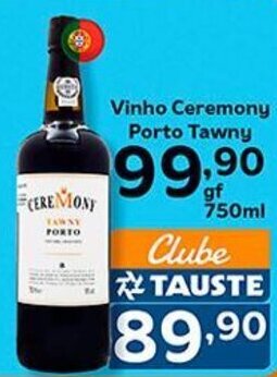 Supermercados Tauste Vinho Ceremony Porto Tawny gf 750ml oferta
