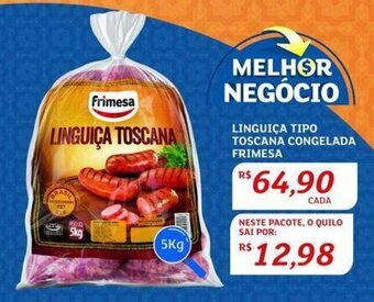 Assaí Atacadista LINGUIÇA TIPO TOSCANA CONGELADA FRIMESA oferta
