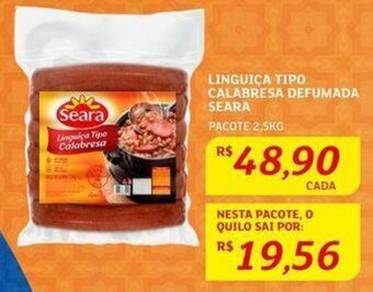 Assaí Atacadista LINGUIÇA TIPO CALABRESA DEFUMADA SEARA PACOTE 2,5KG oferta