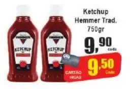 Higa's Supermercado Ketchup Hemmer Trad. 750gr oferta