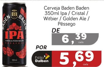 Supermercado Dalben Cerveja Baden Baden 350ml Ipa/Cristal/ Witbier / Golden Ale / Pêssego oferta