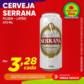 Dia CERVEJA SERRANA PILSEN - LATÃO 473ml oferta