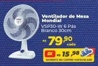 Supermercados Mateus Ventilador de Mesa Mondial VSP30-W 6 Pás Branco 30cm oferta