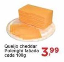 Rossi Supermercado Queijo Cheddar Polenghi fatiada cada 100g oferta