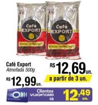 Fort Atacadista Café Export Almofada 500g oferta