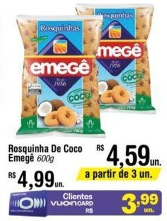 Fort Atacadista Rosquinha De Coco Emegê 600g oferta