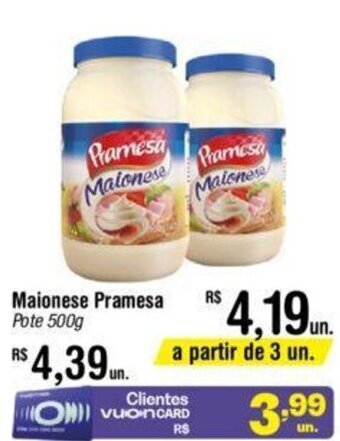 Fort Atacadista Maionese Pramesa Pote 500g oferta
