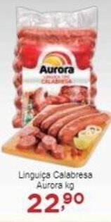 Rossi Supermercado Linguiça Calabresa Aurora kg oferta