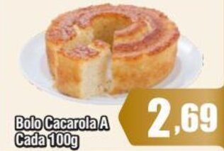 Bolo Cacarola A Cada 100g