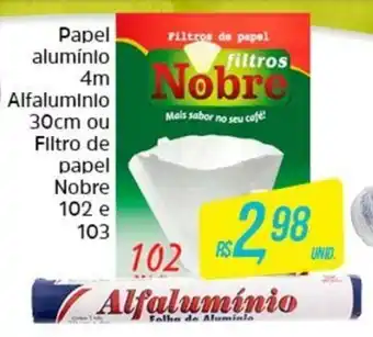 Papel Aluminio 4m Alfaluminio 30cm ou Filtro de papel Nobre 102 e 103