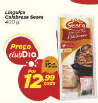 Dia Linguica Calabresa Seara 400g oferta
