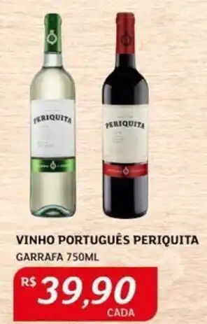 Assaí Atacadista VINHO PORTUGUÊS PERIQUITA GARRAFA 750ML oferta