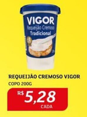 Assaí Atacadista REQUEIJÃO CREMOSO VIGOR COPO 200G oferta