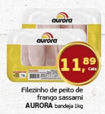 Cometa Supermercados Filezinho de peito de frango sassami AURORA bandeja 1kg oferta