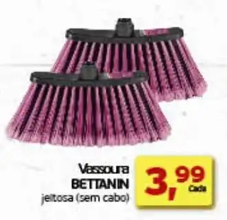 Cometa Supermercados Vassoura BETTANIN jeltosa (sem cabo) oferta