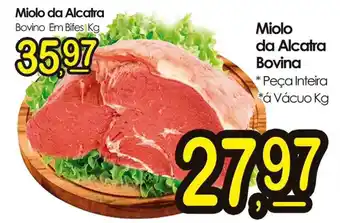 Miolo da Alcatra Bovina * Peça Inteira *á Vácuo Kg