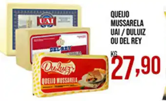 Decisão Atacarejo QUEIJO MUSSARELA UAI / DULUIZ OU DEL REY KG oferta