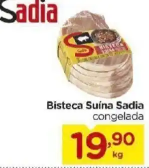 Carrefour Bairro Bisteca Suina Sadia 1kg oferta