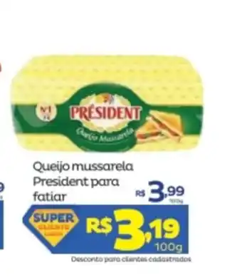 Super Lagoa Queijo Mussarela President para fatiar oferta