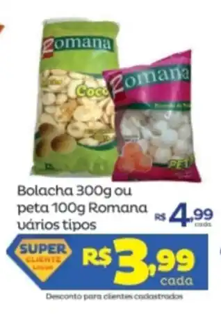 Bolancha 300g ou peta 100g Romana varios tipos