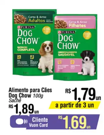 Fort Atacadista Alimento para Caes Dog Chow 100g oferta