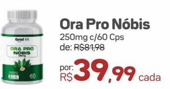 Drogal Ora pro nóbis 250mg c/60 cps oferta