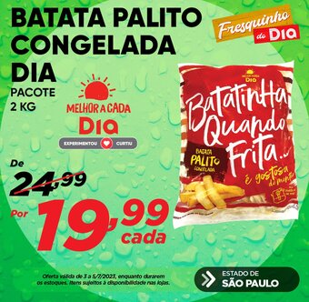 Dia BATATA PALITO CONGELADA DIA PACOTE 2 KG oferta