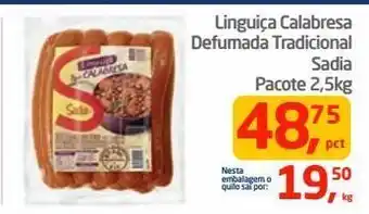 Tenda Atacado Linguiça calabresa defumada sadia 2,5kg oferta