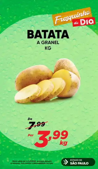 Dia BATATA A GRANEL KG oferta