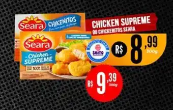 Saito Supermercados CHICKEN SUPREME OU CHICKENITOS SEARA oferta