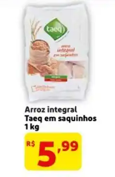 Mercado Extra Arroz integral Taeq em saquinhos 1kg oferta