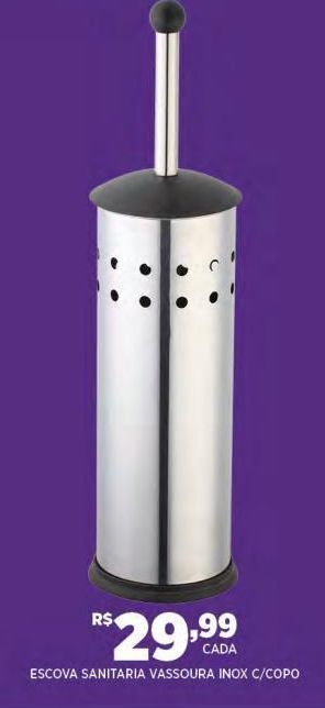 DB Supermercados Escova sanitaria vassoura inox c/ copo oferta