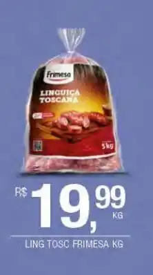 Linguiça toscana frimesa kg