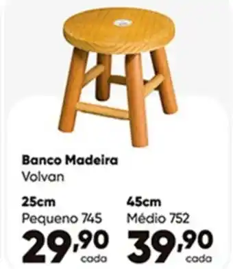 Banco Madeira Volvan 25cm