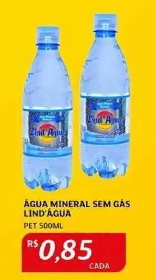 Assaí Atacadista ÁGUA MINERAL SEM GÁS LIND'ÁGUA PET 500ML oferta