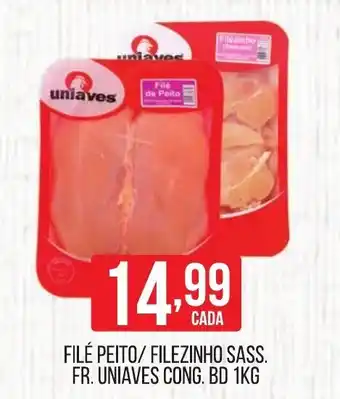 Casagrande Supermercados FILÉ PEITO/FILEZINHO SASS. FR. UNIAVES CONG. BD 1KG oferta