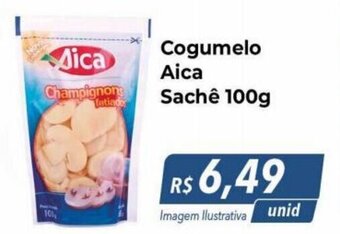 Hiper Moreira Cogumelo Aica Sachê 100g oferta