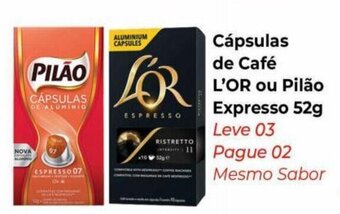 Hiper Moreira Cápsulas de Café L'OR ou Pilão Expresso 52g oferta