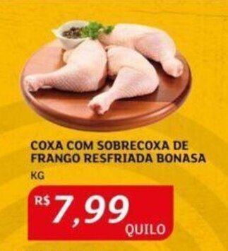 Assaí Atacadista COXA COM SOBRECOXA DE FRANGO RESFRIADA BONASA KG oferta