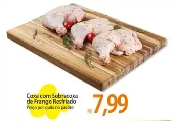 Atacadão Coxa com Sobrecoxa de Frango Resfriado Preço por quilo no pacote oferta