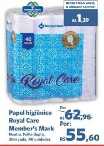 Sam's Club Papel higiênico Royal Care Member's Mark Neutro, Folha dupla, 30m cada, 40 unidades oferta