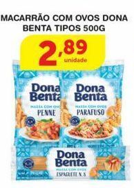 Roldão Macarrão com ovos dona benta tipos 500g oferta