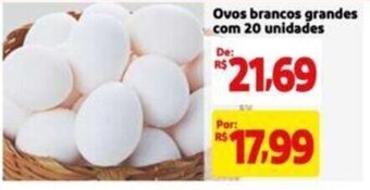Extra Supermercado Ovos brancos grandes com 20 unidades oferta