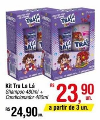 Fort Atacadista Kit Tra La Lá Shampoo 480ml + Condicionador 480ml oferta