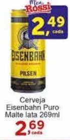 Rossi Supermercado Cerveja Eisenbahn Puro Malte lata 269ml oferta